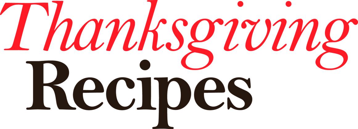 Send us your favorite Thanksgiving Recipe! - editor.sansabanews@centex.net
