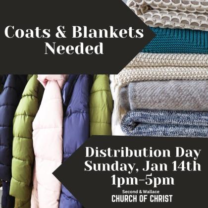 Coats and Blankets Needed