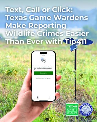 Text, Call or Click: Texas Game Wardens Make Reporting Wildlife Crimes Easier Than Ever with Tip411