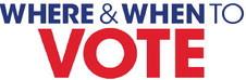Where &amp; When to Vote