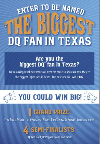 Texas Dairy Queen Operators’ Council is looking for the Biggest DQ Fan in the Lone Star State
