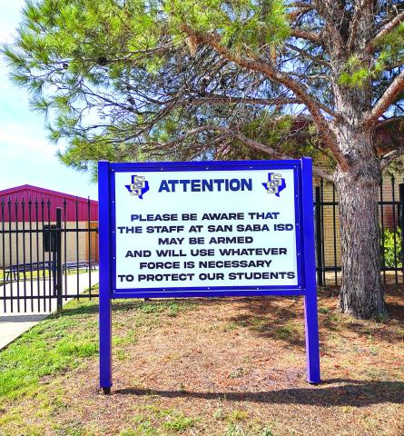 San Saba ISD campuses are ‘Guardian Schools,’ and this sign is posted outside all campuses as well as the administration building. ––Staff Photo